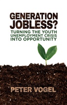 P Vogel, P. Vogel, Peter Vogel - Generation Jobless?