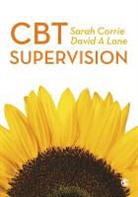 Author, Sarah Corrie, Sarah Lane Corrie, Corrie Sarah, David Lane, David A Lane... - CBT Supervision