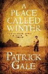 Patrick Gale - A Place Called Winter