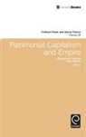 Mounira Maya Charrad - Patrimonial Capitalism and Empire