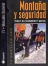 Montaña y seguridad. Técnicas de aseguramiento y material