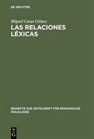 Miguel Casas Gomez, Miguel Casas Gómez - Las relaciones lexicas