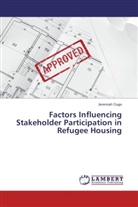 Jeremiah Ougo - Factors Influencing Stakeholder Participation in Refugee Housing