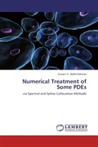 Essam O Abdel-Rahman, Essam O. Abdel-Rahman - Numerical Treatment of Some PDEs