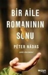 Peter Nadas - Bir Aile Romaninin Sonu