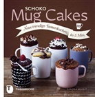 Sandra Mahout, Sandra Mahut - Schoko Mug Cakes