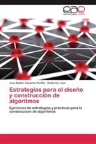 José Rafae Capacho Portilla, José Rafael Capacho Portilla, Guillermo León - Estrategias para el diseño y construcción de algoritmos