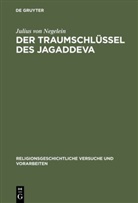 Julius Negelein, Julius von Negelein - Der Traumschlüssel des Jagaddeva