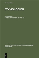 Kurt Baldinger - Kurt Baldinger: Etymologien - Band 2: Zu FEW 22¹, 22² und 23. Bd.2