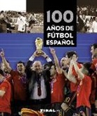 Marcamedia - 100 años de fútbol español
