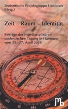 Studentisch Projektgruppe Hannover, Studentische Projektgruppe Hannover - Zeit - Raum - Identität