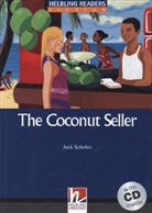 Jack Scholes - Helbling Readers Blue Series, Level 5 / The Coconut Seller, m. 1 Audio-CD