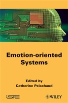 C Pelachaud, Catherine Pelachaud - Emotion-Oriented Systems