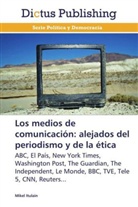Mikel Itulain - Los medios de comunicación: alejados del periodismo y de la ética