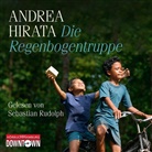 Andrea Hirata, Sebastian Rudolph - Die Regenbogentruppe, 6 Audio-CD (Hörbuch)