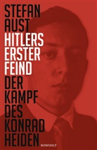 Stefan Aust - Hitlers erster Feind