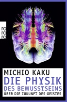 Michio Kaku - Die Physik des Bewusstseins