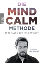 Sandy C Newbigging, Sandy C. Newbigging - Die Mind-Calm-Methode