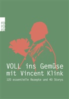 Vincent Klink - Voll ins Gemüse
