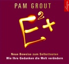 Pam Grout, Susanne Aernecke - E² +, 5 Audio-CD (Hörbuch)