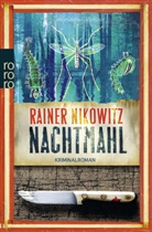 Rainer Nikowitz - Nachtmahl
