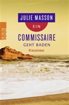 Julie Masson - Ein Commissaire geht baden