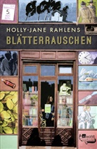 Holly-Jane Rahlens - Blätterrauschen
