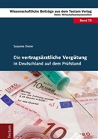 Susanne Dreier - Die vertragsärztliche Vergütung in Deutschland auf dem Prüfstand