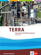 Pasqual Boeti, Pasquale Boeti, Wilfrie Korby, Wilfried (Dr Korby, Wilfried (Dr) Korby, Arno u Kreus... - TERRA Geographie Oberstufe Nordrhein-Westfalen, Neuausgabe: TERRA Geographie Qualifikationsphase. Ausgabe Nordrhein-Westfalen