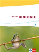 Berthol Brose, Berthold Brose, Ilk Friedrich, Ilka Friedrich, Sven u a Gemballa - Markl Biologie - 2: Markl Biologie 2