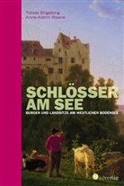Tobia Engelsing, Tobias Engelsing, Anne-Katrin Reene - Schlösser am See