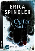 Erica Spindler - Opfernacht