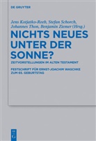 Jens Kotjatko-Reeb, Stefan Schorch, Benjami Ziemer, Benjamin Ziemer - Nichts Neues unter der Sonne?