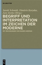 Dimitri Karydas, Dimitris Karydas, Sarah Schmidt, Jure Zovko - Begriff und Interpretation im Zeichen der Moderne