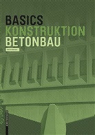 Katrin Hanses, Ber Bielefeld, Bert Bielefeld - Basics Betonbau