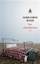 Marie-Sabine Roger, Marie Sabine Roger, Marie-Sabine Roger, Marie-Sabine (1957-....) Roger, ROGER MARIE SABINE, ROGER MARIE-SABINE - BON RETABLISSEMENT