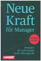 Maren Lehky - Neue Kraft für Manager