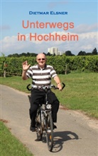 Dietmar Elsner - Unterwegs in Hochheim