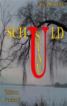Axel Schröder - Schuldstau