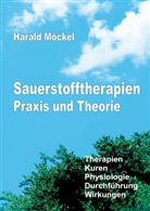 Harald Möckel - Sauerstofftherapien Praxis und Theorie