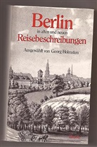 Berlin in alten und neuen Reisebeschreibungen