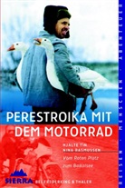 Nina Rasmussen, Hjalte Tin - Perestroika mit dem Motorrad