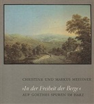 Christine Meissner, Markus Meißner - In der Freiheit der Berge