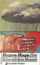 Alexander Frater - Regen-Raga