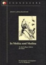 Johann L. Burckhardt - In Mekka und Medina