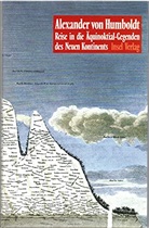Alexander von Humboldt, Ottmar Ette - Reise in die Äquinoktial-Gegenden des Neuen Kontinents, 2 Bde.