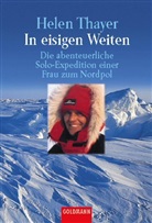 Helen Thayer - In eisigen Weiten