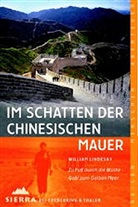 William Lindesay - Im Schatten der Chinesischen Mauer