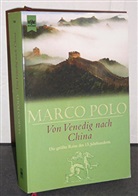 Marco Polo - Von Venedig nach China