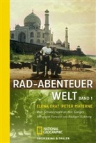 Elena Erat, Peter Materne - Rad-Abenteuer Welt. Tl.1